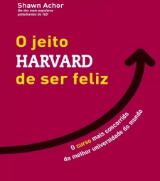 Imagem de capa de Livro O Jeito Harvard De Ser Feliz